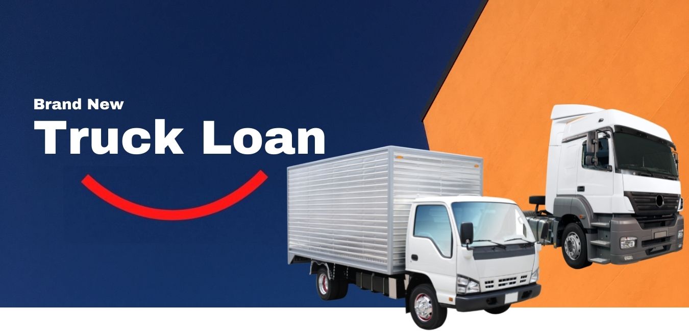 Brand New Truck Loan
