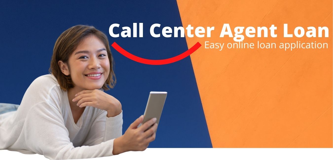 Call Center Agent Loan